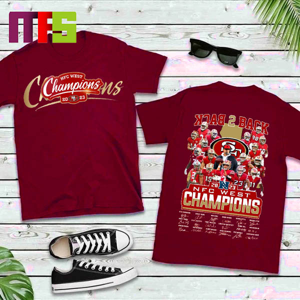 San Francisco 49ers 2023 NFC West Division Champions Back To Back Players Signatures Two Sided Essentials T-Shirt