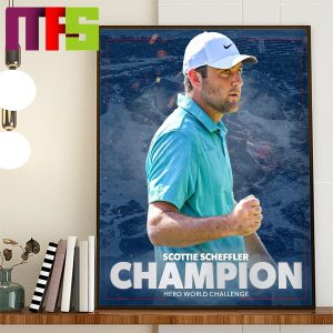 Scottie Scheffler Is Hero World Challenge Champion Home Decor Poster Canvas Scottie Scheffler Is Hero World Challenge Champion Home Decor Poster Canvas