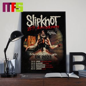Slipknot 25th Anniversary UK 2024 Tour List Home Decoration Poster Canvas Slipknot 25th Anniversary UK 2024 Tour List Home Decoration Poster Canvas