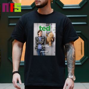 Ted Series Official Poster Event Series On Peacock Classic T-Shirt