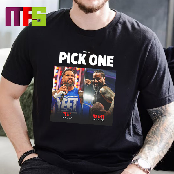 WWE Pick One To YEET Or No YEET Essentials T-Shirt