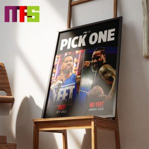 WWE Pick One To YEET Or No YEET Home Decor Poster Canvas