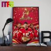Kansas City Chief 4 Super Bowl Appearances In 5 Seasons Home Decoration Poster Canvas
