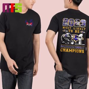 2023 AFC North Division Champions Most Likely To Be Baltimore Ravens Two Sided Classic T-Shirt