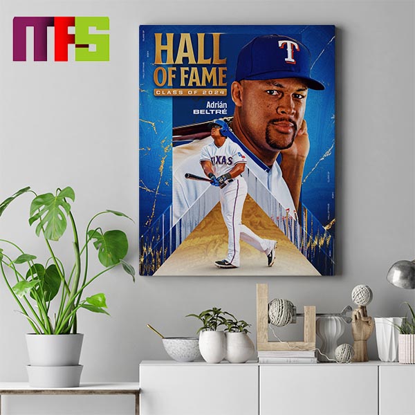 Adrian Beltre Hall Of Fame Class Of 2024 Home Decor Poster Canvas