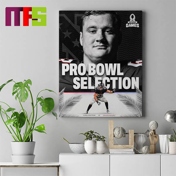 Atlanta Falcons Chris Lindstrom Selected For NFC 2024 Pro Bowl Roster Home Decor Poster Canvas