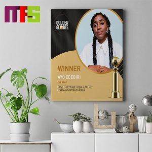 Ayo Edebiri 2024 Golden Globes Best Television Female Actor – Musical Comedy Series Winner Home Decor Poster Canvas