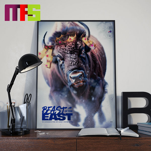 Buffalo Bills 2023 AFC East Division Champions Beast Of The East Home Decor Poster Canvas