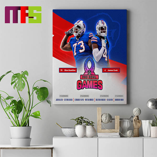 Buffalo Bills James Cook And Dion Dawkins Named To AFC 2024 Pro Bowl Roster Home Decor Poster Canvas