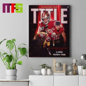 Christian McCaffrey Ran Away With 2023 Rushing Yards Title Home Decor Poster Canvas