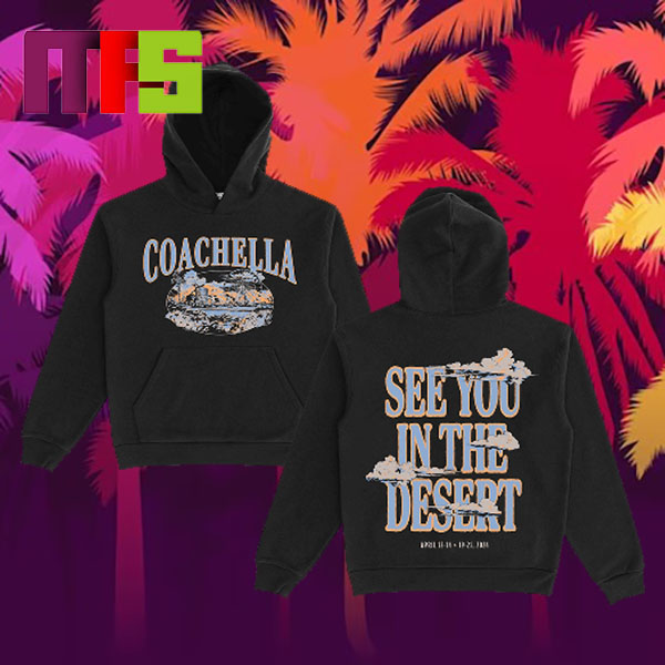 Coachella 2024 Official Merch See You In The Desert Indio California Classic Hoodie Shirt