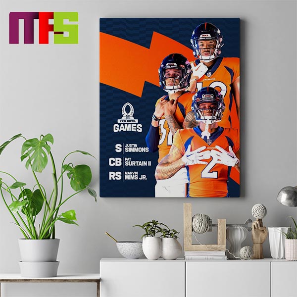 Denver Broncos Selection For AFC 2024 Pro Bowl Roster Home Decoration Poster Canvas
