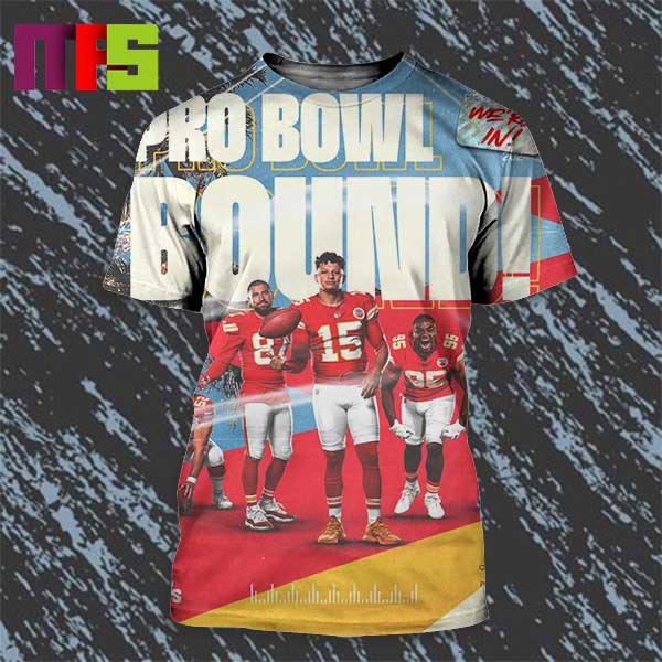 Five Kansas City Chiefs Players Named To 2024 AFC Pro Bowl Games Roster All Over Print Shirt