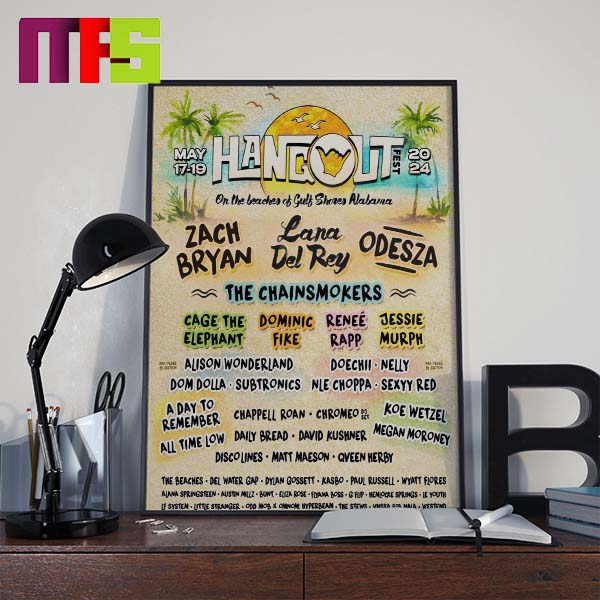 Hangout Fest 2024 Official Lineup On The Beaches Of Gult Shores Alabama May 17th – 19th Home Decor Poster Canvas