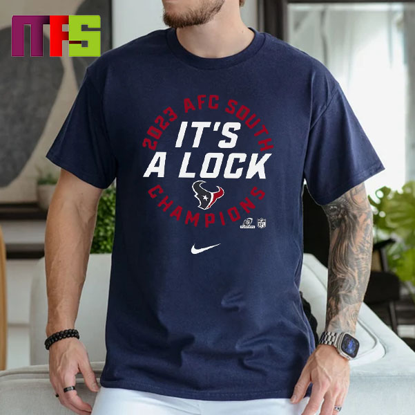 Houston Texans 2023 AFC South Division Champions Trophy Collection It’s A Lock Classic T-Shirt