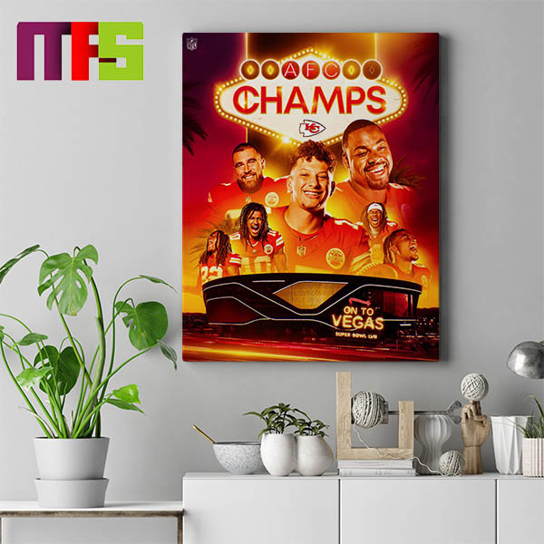 Kansas City Chief Are AFC Champions For The 4th Time In The Last 5 Years Home Decoration Poster Canvas