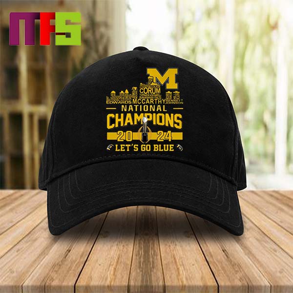 Michigan Wolverines 2024 CFP National Champions Players Names Let’s Go Blue Classic Hat Cap