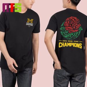 Michigan Wolverines 2024 Rose Bowl Champions CFP Rose Bowl Logo Players Names Two Sided Essentials T-Shirt