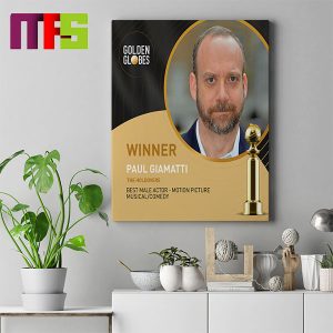 Paul Giamatti 2024 Golden Globes Best Male Actor – Motion Picture – Musical Comedy Winner Home Decor Poster Canvas
