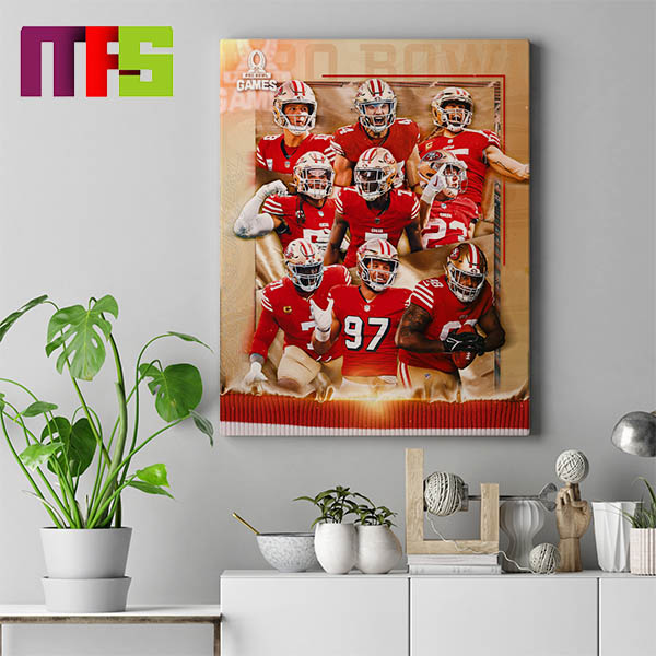 San Francisco 49ers Players Named To NFC 2024 Pro Bowl Roster Home Decor Poster Canvas