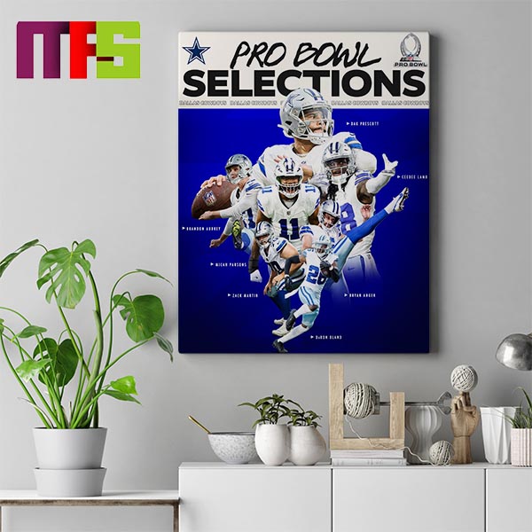 Seven Dallas Cowboys Players Selected For NFC 2024 Pro Bowl Roster Home Decor Poster Canvas