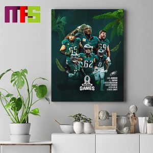 Six Philadelphia Eagles Players Selected For NFC 2024 Pro Bowl Roster Home Decoration Poster Canvas