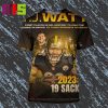 TJ Watt LB At Pittsburgh Steelers 3x Sack King Sacks Title All Over Print Shirt