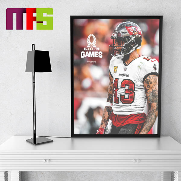 Tampa Bay Buccaneers Mike Evans Selected For NFC 2024 Pro Bowl Roster Home Decoration Poster Canvas
