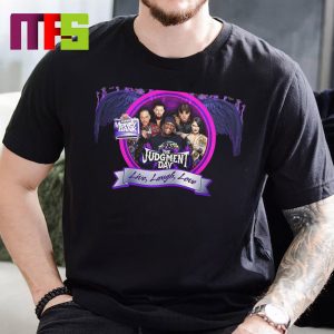 The Judgment Day With R-Truth Live Laugh Love Classic T-Shirt