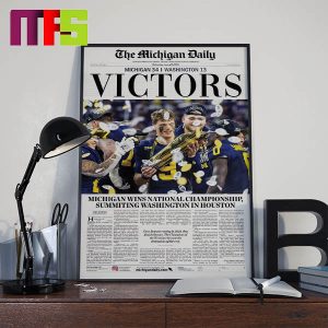 The Michigan Daily Front Cover Michigan Wolverines Vs Washington Huskies National Championship Game Michigan Wolverines 2024 National Champions Home Decor Poster Canvas