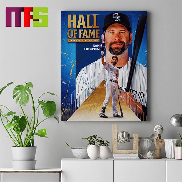 Todd Helton Hall Of Fame Class Of 2024 Home Decor Poster Canvas