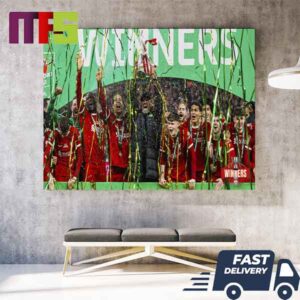 2024 EFL Carabao Cup Champions Liverpool FC Lifting Trophy Cup Photo Home Decor Poster Canvas