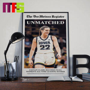 Des Moines Register Caitlin Clark Breaks All Time Scoring Record Unmatched Cover Home Decor Poster Canvas