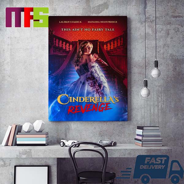 First Poster For Cinderella Revenge This Aint No Fairy Tale Home Decor Poster Canvas