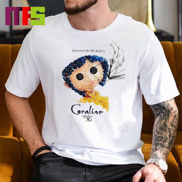 New Poster For Coraline Re-Released In Remastered 3D In August 2024 Classic T-Shirt