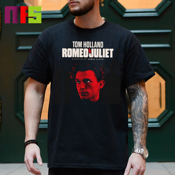 Tom Holland Will Star In Romeo And Juliet For The West End Classic T-Shirt