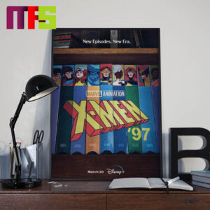 X Men 97 Marvel Animation Series New Episodes New Era On Disney Plus Home Decor Poster Canvas