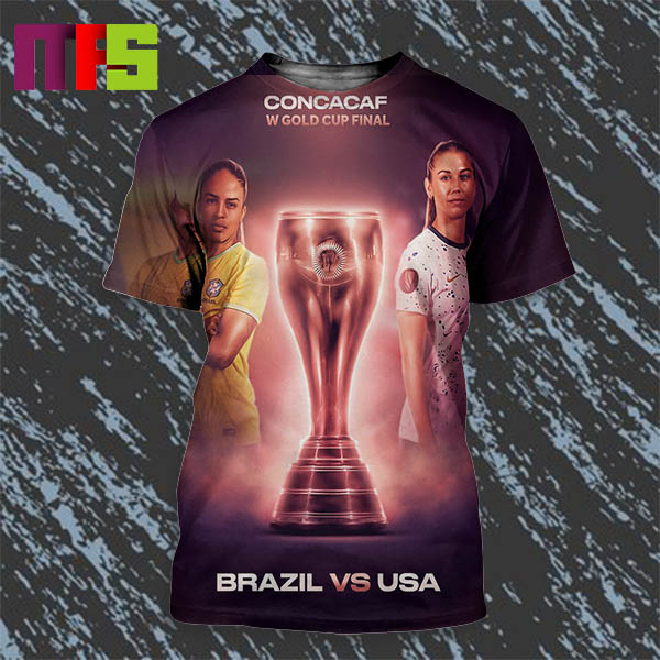 Brazil Vs USA 2024 Concacaf W Gold Cup Final All Over Print Shirt Masteez