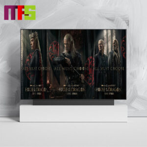 House Of The Dragon Season 2 All Must Choose Team The Blacks Home Decor Poster Canvas