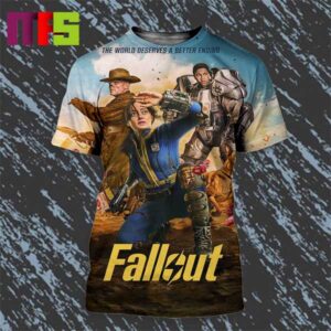 New Poster For Fallout Series Live Action The World Deserves A Better Ending On Prime All Over Print Shirt