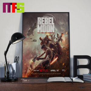 Rebel Moon Part Two The Scargiver On April 19th 2024 On Netflix Home Decor Poster Canvas