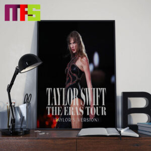 Taylor Swift The Eras Tour Taylor’s Version New Look Home Decor Poster Canvas