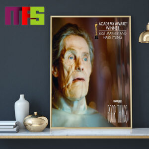 The Academy Award Oscar 2024 Best Hair And Makeup Goes To Poor Things Home Decor Poster Canvas The Academy Award Oscar 2024 Best Hair And Makeup Goes To Poor Things Home Decor Poster Canvas
