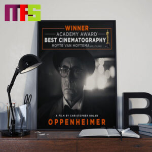 The Oscar 2024 For Best Cinematography Goes To Oppenheimer Home Decor Poster Canvas The Oscar 2024 For Best Cinematography Goes To Oppenheimer Home Decor Poster Canvas