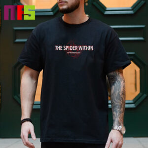 The Spider Man Spider Verse Short Film The Spider Within On March 27th 2024 Classic T-Shirt