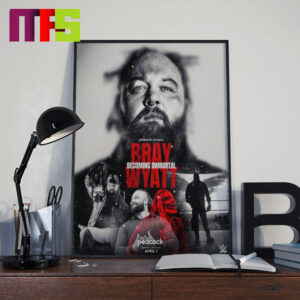 WWE Bray Wyatt Documentary Becoming Immortal Out April 1st 2024 Home Decor Poster Canvas