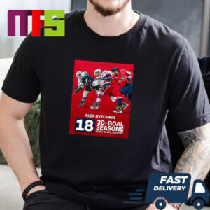 Alex Ovechkin First Player In NHL History Record 18 Seasons With At Least 30 Goals Classic T-Shirt