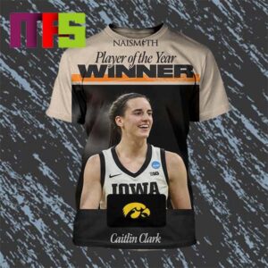 Caitlin Clark 2024 Naismith Trophy Player Of The Year All Over Print Shirt Caitlin Clark 2024 Naismith Trophy Player Of The Year All Over Print Shirt