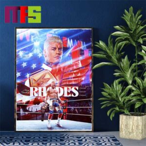 Cody Rhodes New Undisputed WWE Universal Champion Wrestlemania XL Finish The Story Home Decor Poster Canvas