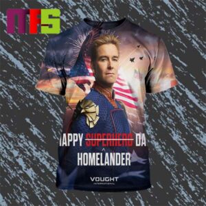 Happy Homlander Day The Boys Vought International National Superhero Day Classic All Over Print Shirt